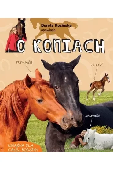 Dorota Kozińska opowiada o koniach