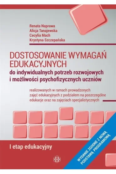 Dostosowanie wymagań edukacyjnych do indywidualnych potrzeb rozwojowych i możliwości psychofizycznych uczniów