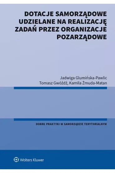 Dotacje samorządowe udzielane na realizację zadań przez organizacje pozarządowe