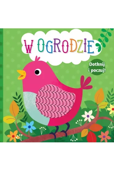 Dotknij i poczuj. W ogrodzie