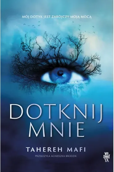 Dotknij mnie. Tom 1. Edycja specjalna