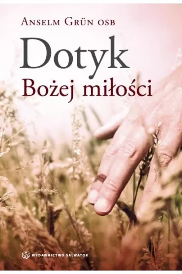 Dotyk bożej miłości