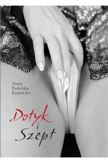 Dotyk i szept