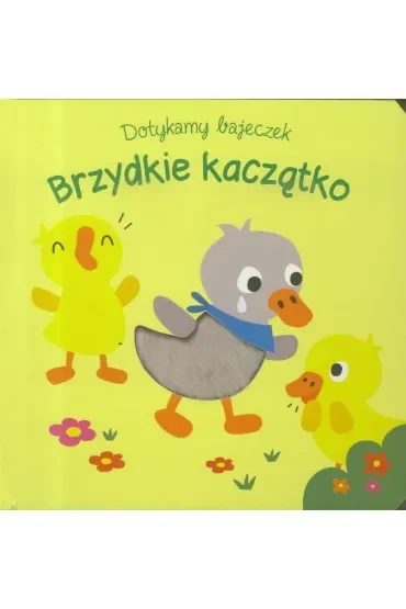 Dotykamy bajeczek. Brzydkie kaczątko