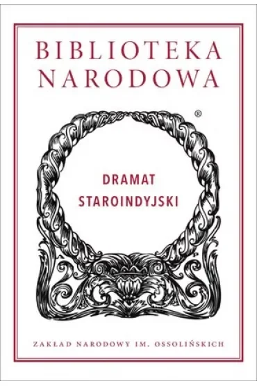 Dramat staroindyjski. Biblioteka Narodowa