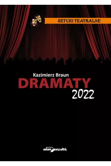 Dramaty 2022. Sztuki teatralne