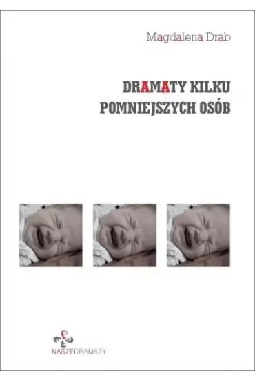 Dramaty kilku pomniejszych osób
