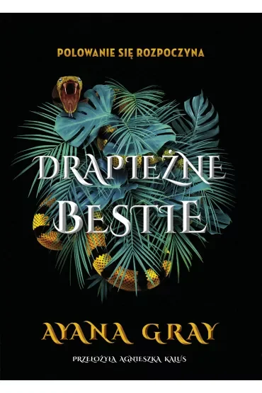 Drapieżne bestie. Beasts of Prey. Tom 1