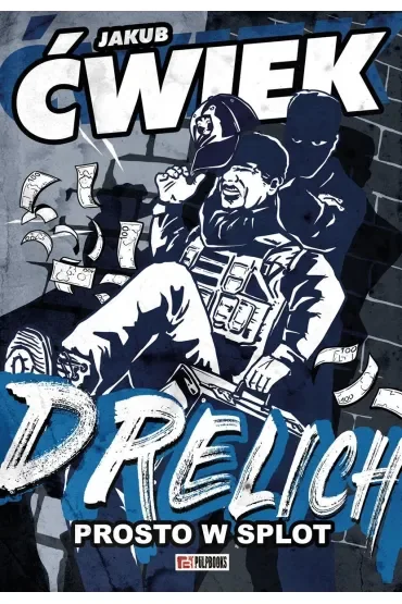 Drelich. Prosto w splot