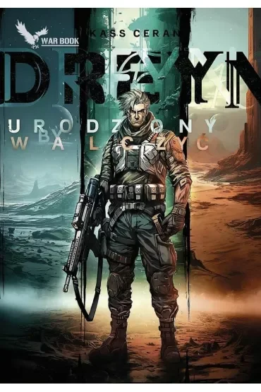 Dreyn. Urodzony by walczyć