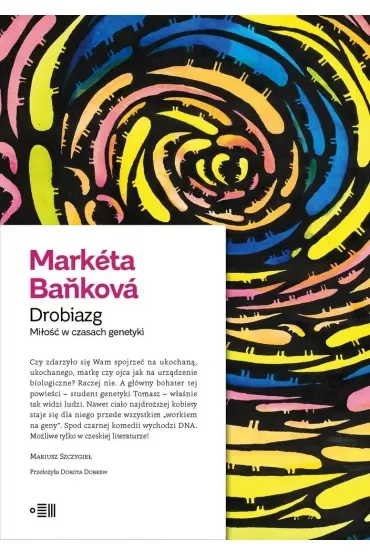 Drobiazg. Miłość w czasach genetyki