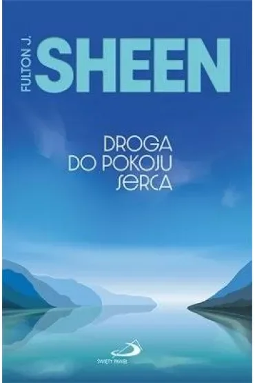 Droga do pokoju serca