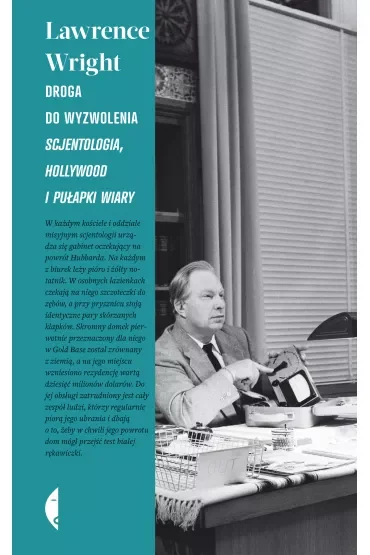 Droga do wyzwolenia. Scjentologia, Hollywood i pułapki wiary