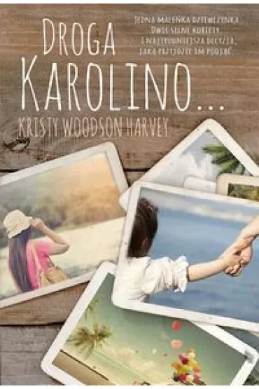 Droga Karolino