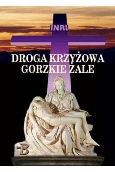 Droga Krzyżowa. Gorzkie Żale w.2022