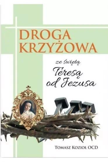 Droga krzyżowa ze świętą Teresą od Jezusa