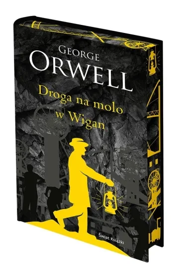 Droga na molo w Wigan. Edycja kolekcjonerska (barwione brzegi)