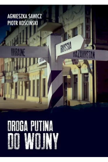Droga Putina do wojny