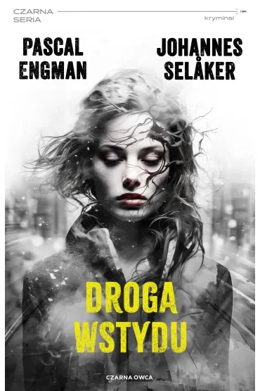 Droga wstydu. Tomas Wolf i Vera Berg. Tom 2