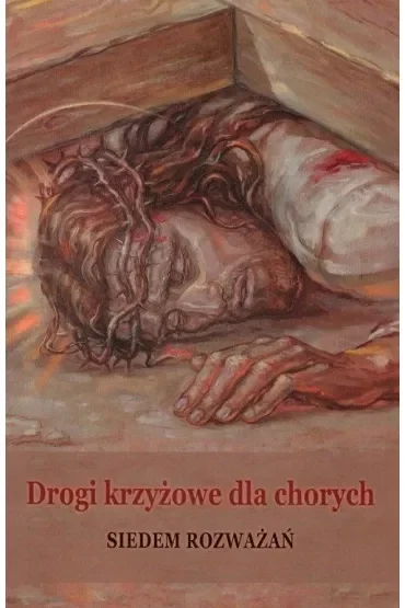 Drogi krzyżowe dla chorych
