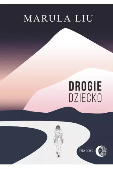Drogie dziecko
