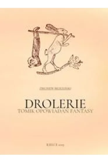 Drolerie. Tomik opowiadań fantasy