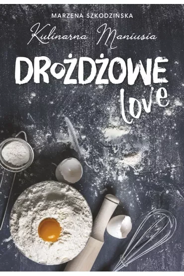Drożdżowe LOVE