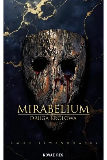 Druga królowa. Mirabelium