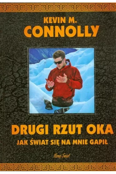 Drugi rzut oka jak świat się na mnie gapił