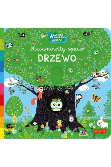 Drzewo. Akademia mądrego dziecka. Niesamowity spacer