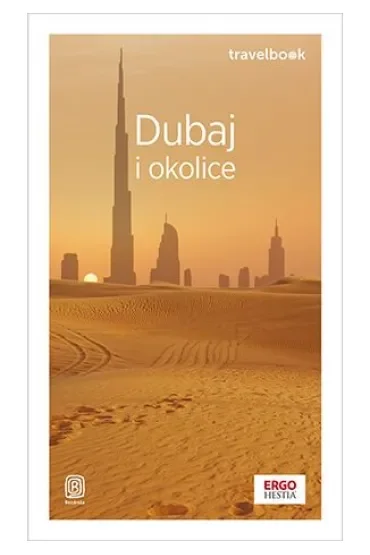 Dubaj i okolice. Travelbook