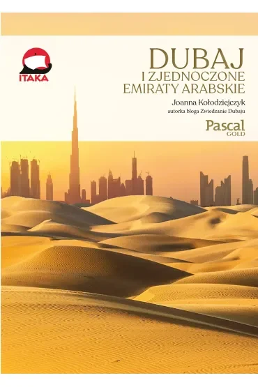 Dubaj i Zjednoczone Emiraty Arabskie (Pascal Gold)
