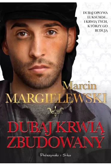 Dubaj krwią zbudowany. Niewolnicy. Tom 3