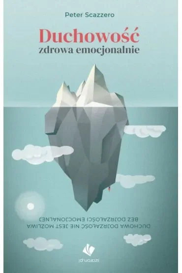 Duchowość zdrowa emocjonalnie