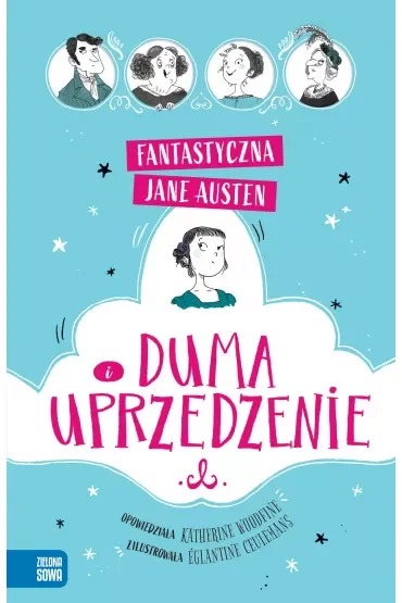 Duma i uprzedzenie. Fantastyczna Jane Austen