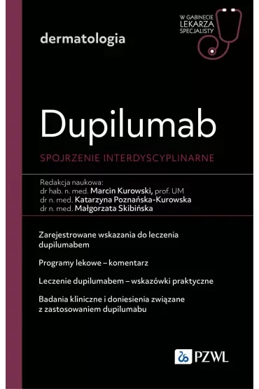 Dupililumab. Spojrzenie interdyscyplinarne. W gabinecie lekarza specjalisty. Dermatologia