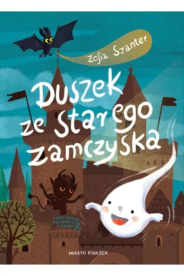 Duszek ze starego zamczyska