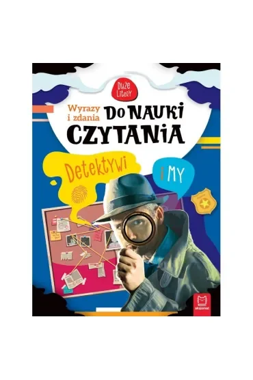 WYRAZY I ZDANIA DO NAUKI CZYTANIA. DUŻE LITERY. DETEKTYWI I MY.