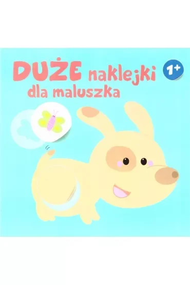 DUŻE NAKLEJKI DLA MALUSZKA 1 PIESEK PRACA ZBIOROWA