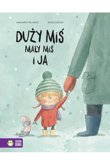 Duży miś, mały miś i ja