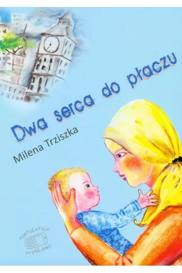 Dwa serca do płaczu
