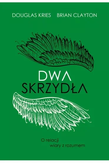 Dwa skrzydła. O relacji wiary z rozumem