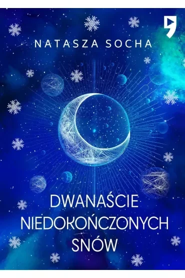 Dwanaście niedokończonych snów