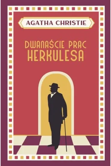Dwanaście prac Herkulesa. Herkules Poirot. Tom 26