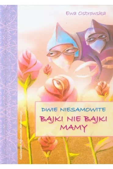 Dwie niesamowite bajki nie bajki mamy Skrzat