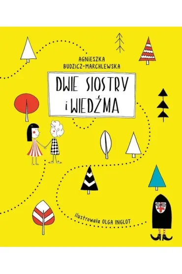 Dwie siostry i wiedźma
