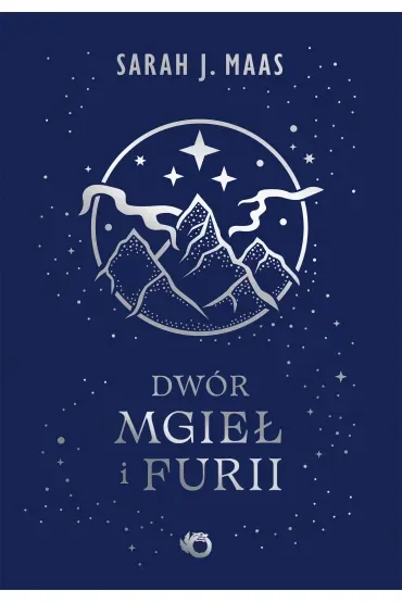 Dwór mgieł i furii. Saga Dwór cierni i róż. Tom 2 (barwione brzegi)