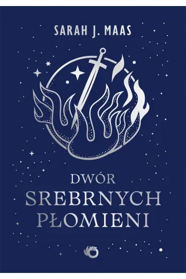 Dwór srebrnych płomieni. Saga Dwór cierni i róż. Tom 5 (barwione brzegi)