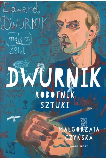Dwurnik. Robotnik sztuki