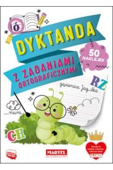Dyktanda z zadaniami ortograficznymi z naklejkami